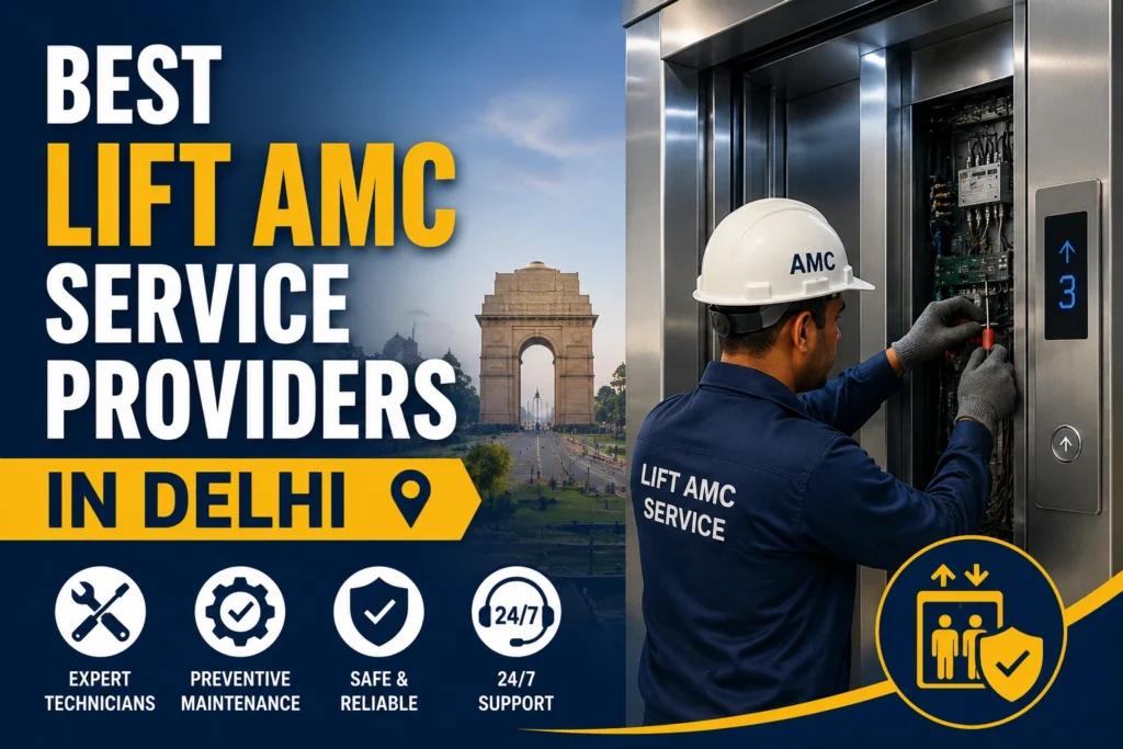 Best Lift AMC Service Providers in Delhi