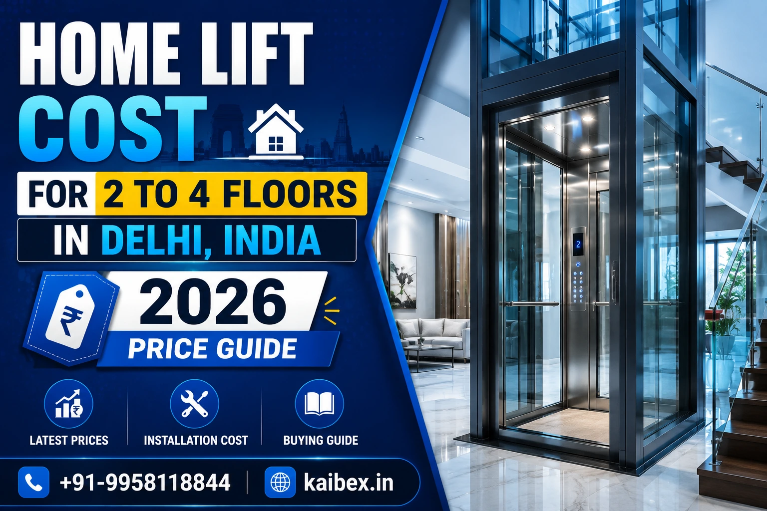 Home Lift Cost for 2 to 4 Floors in Delhi, India (2026 Price Guide)