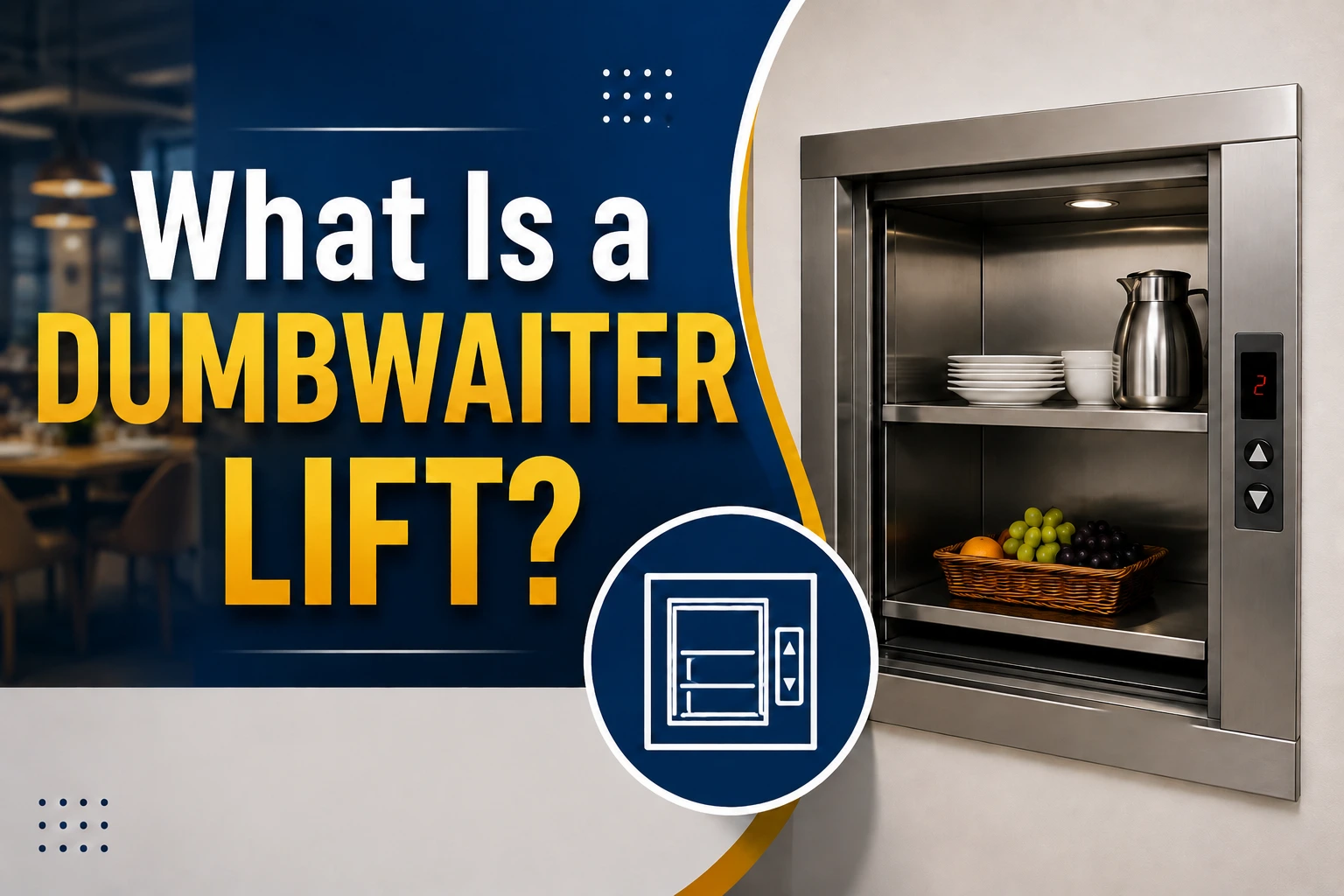 What Is a Dumbwaiter Lift?