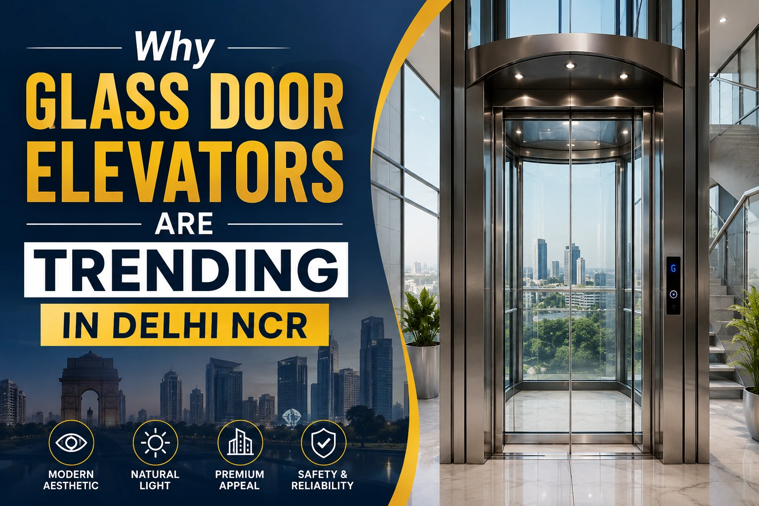 Why Glass Door Elevators Are Trending in Delhi NCR