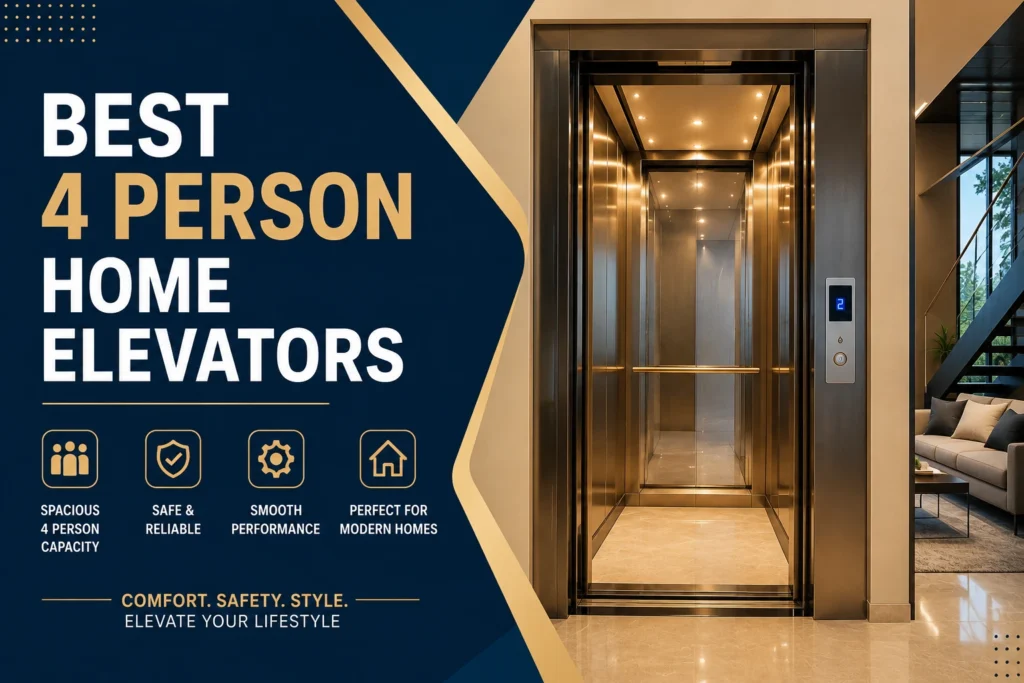 Best 4 Person Home Elevators